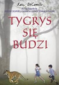 Tygrys się budzi - Kate DiCamillo