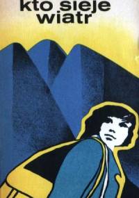 Kto sieje wiatr - Maria Józefacka