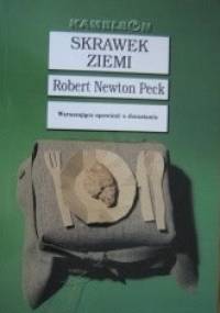 Skrawek ziemi - Robert Newton Peck