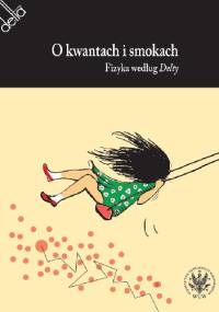 O kwantach i smokach
