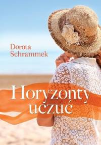 Horyzonty uczuć - Dorota Schrammek