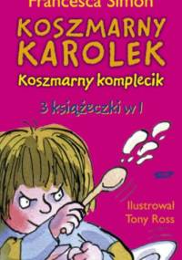 Koszmarny Karolek. Koszmarny Komplecik - Francesca Simon