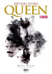 Queen. Królewska historia - Mark Blake