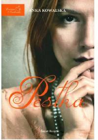 Pestka - Anka Kowalska