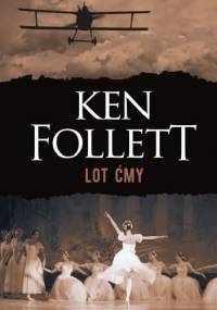 Lot ćmy - Ken Follett