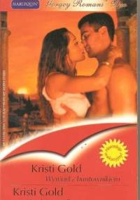 Wywiad z buntownikiem. Namiętny szejk - Kristi Gold