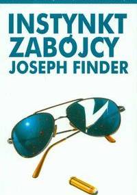 Instynkt zabójcy - Joseph Finder