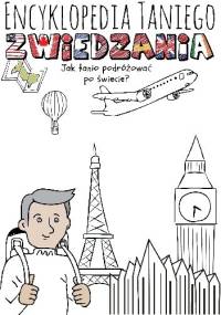 Encyklopedia Taniego Zwiedzania - Mateusz Jakubowski