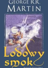 Lodowy Smok - George R.R. Martin