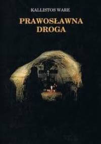 Prawosławna Droga - Kallistos Ware