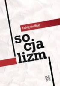 Socjalizm - Ludwig von Mises