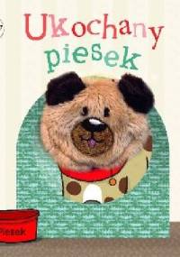 Ukochany piesek - praca zbiorowa