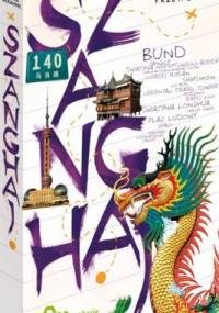 Szanghaj. Wakacje w wielkim mieście - Andrew Forbes