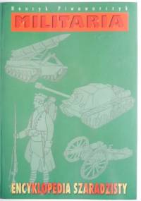 Militaria. Encyklopedia szaradzisty - Henryk Piwowarczyk