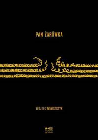 Pan Żarówka - Wojtek Wawszczyk