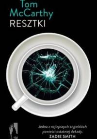 Resztki - Tom McCarthy