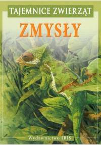 Tajemnice zwierząt. Zmysły - Bernard Stonehouse, Esther Bertram