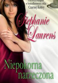 Niepokorna narzeczona - Stephanie Laurens