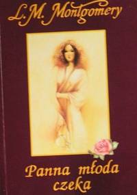 Panna młoda czeka - Lucy Maud Montgomery
