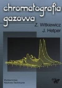 Chromatografia gazowa - Zygfryd Witkiewicz