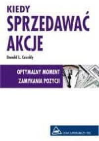 Kiedy sprzedawać akcje - Donald L Cassidy