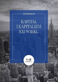 Kapitał i kapitalizm XXI wieku - George Reisman
