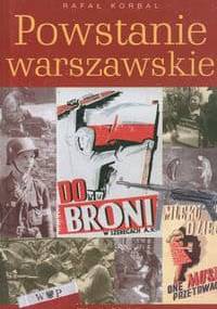 Powstanie Warszawskie/Tego nie ma w podręczniku - Rafał Korbal