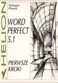WordPerfect 5.1. Pierwsze kroki - Piwek Tomasz