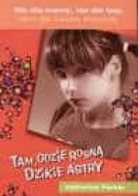 Tam gdzie rosną dzikie astry - Katherine Parker