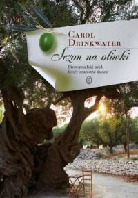 Sezon na oliwki - Carol Drinkwater
