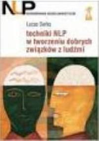 Techniki NLP w tworzeniu dobrych związków z ludźmi - Lucas Derks
