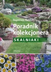 Poradnik kolekcjonera, Skalniaki - Eugeniusz Radziul