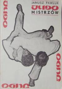 Judo mistrzów - Janusz Pawluk