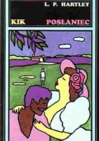 Posłaniec - L.P. Hartley