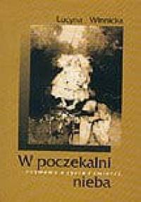 W poczekalni nieba - Lucyna Winnicka
