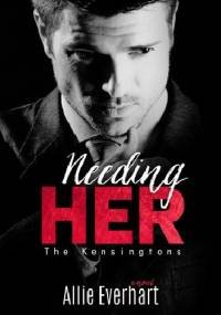 Needing her - Allie Everhart