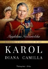 Opowieści z angielskiego dworu. Karol - Magdalena Niedźwiedzka