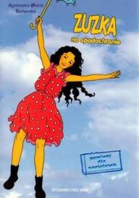 Zuzka na spadochronie - Agnieszka Maria Stefańska