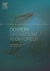 Dostępy operacyjne w ortopedii