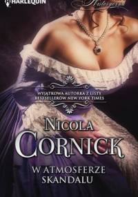 W atmosferze skandalu - Nicola Cornick