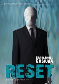 Reset - Bartłomiej Basiura