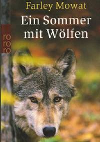 Ein Sommer mit Wölfen - Farley Mowat