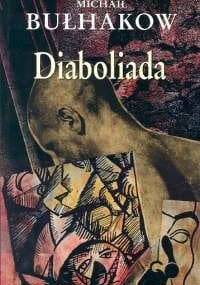 Diaboliada - Michaił Bułhakow