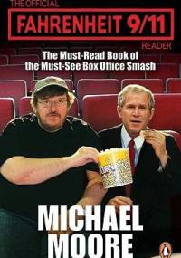 Fahrenheit 9/11 - Michael Moore