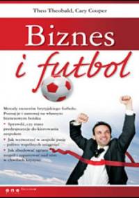 Biznes i futbol - Cary L. Cooper, Theo Theobald