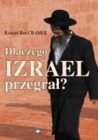Dlaczego Izrael przegrał? - Richard Ben Cramer
