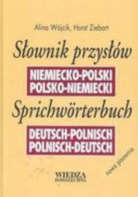 Słownik Przysłów i Powiedzeń Niemiecko-Polski Polsko-Niemiecki - Krystyna Stawińska