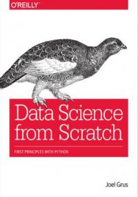 Data Science from Scratch. First Principles with Python - Grus Joel