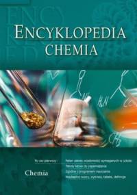 Encyklopedia. Chemia - Iwona Król
