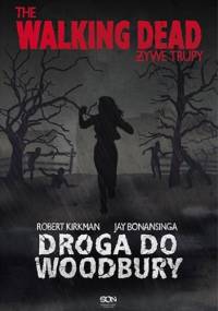 Droga do Woodbury - Robert Kirkman, Jay Bonansinga